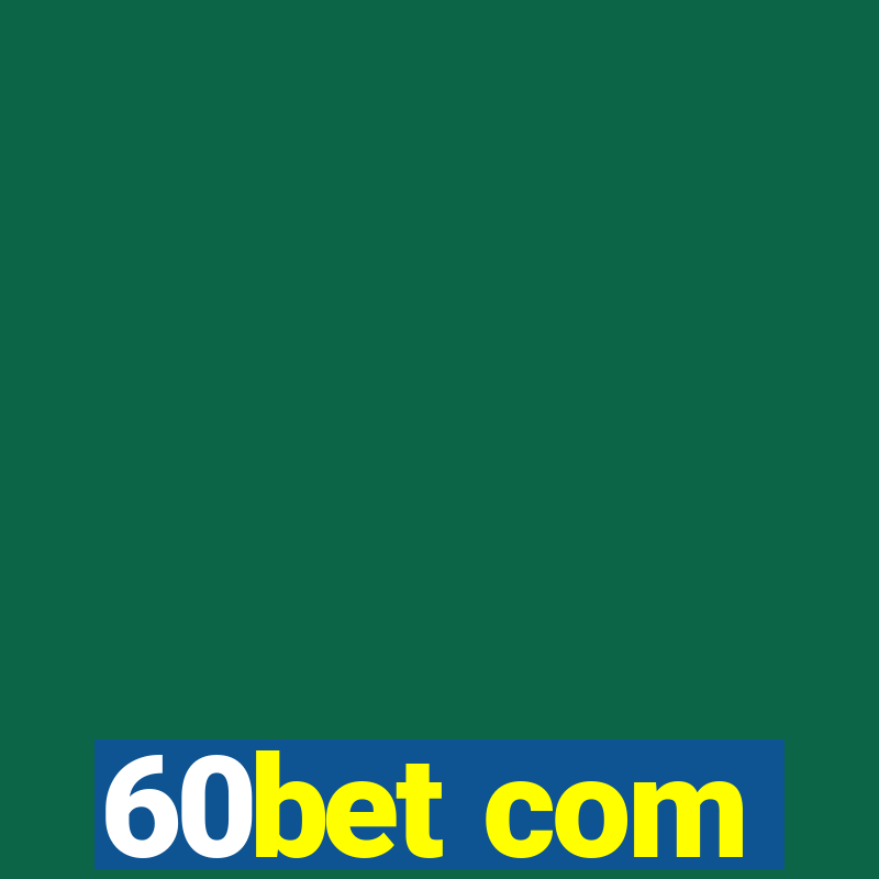 60bet com